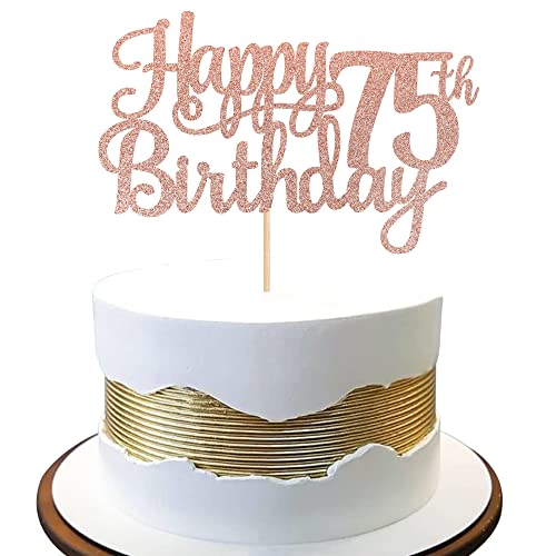 1 PCS Happy 75th Birthday Cake Topper Glitter Cheers to 75 Years Birthday Cake Pick 75 Fabulous Cake Decoration for Happy 75th Birthday Theme Party Decorations Supplies Rose Gold