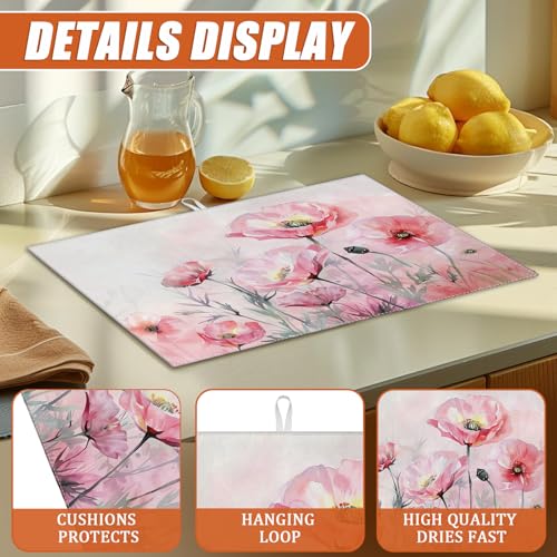 Pink Poppy Flower Dish Drying Mat for Kitchen Counter Microfiber Absorbent Dish Kitchen Drying Mat Draining Reusable Washable for Dishes