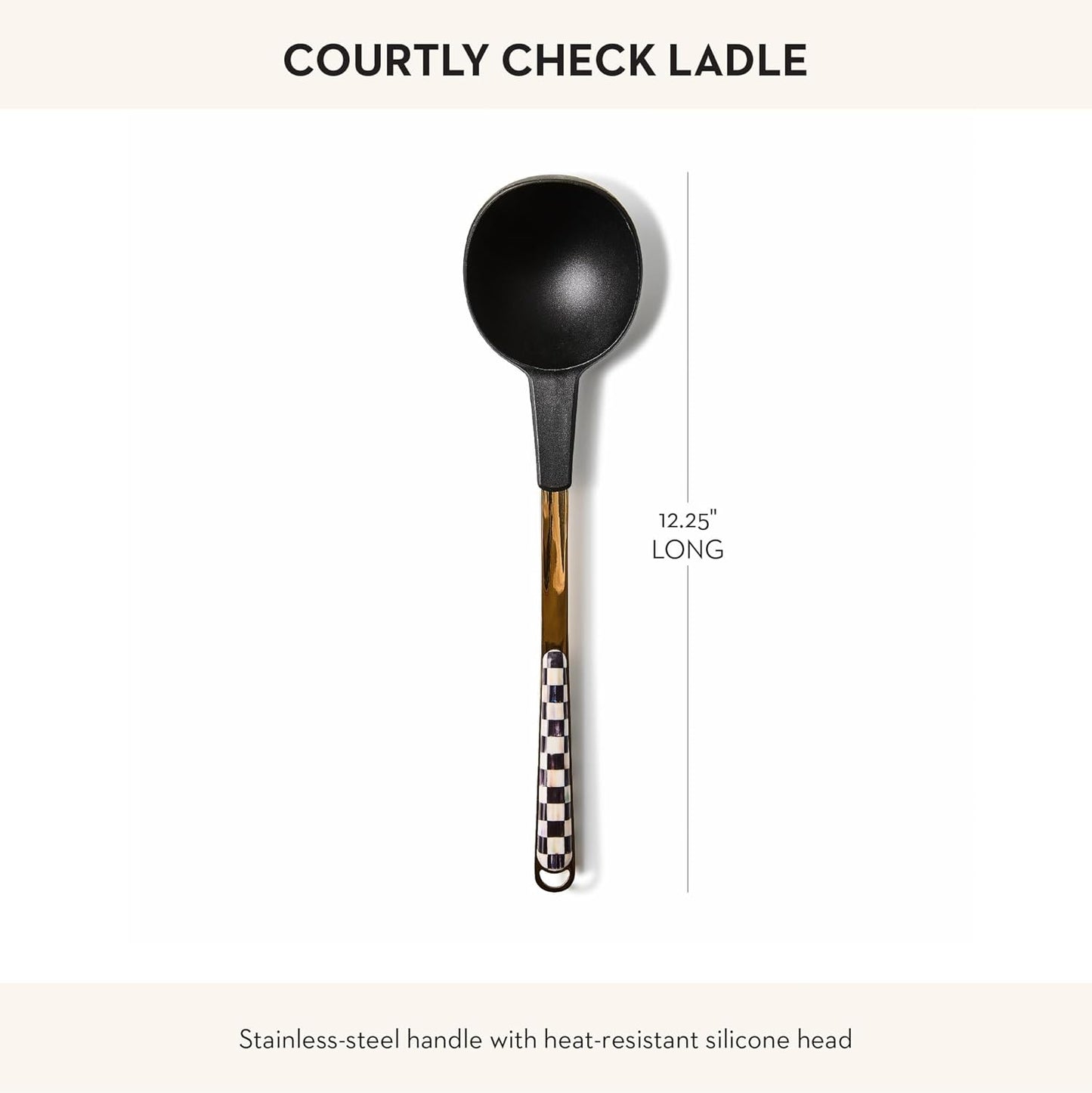 MACKENZIE-CHILDS Kitchen Ladle, Silicone Ladle Spoon for Cooking, Black-and-White Courtly Check - Culinary Roots