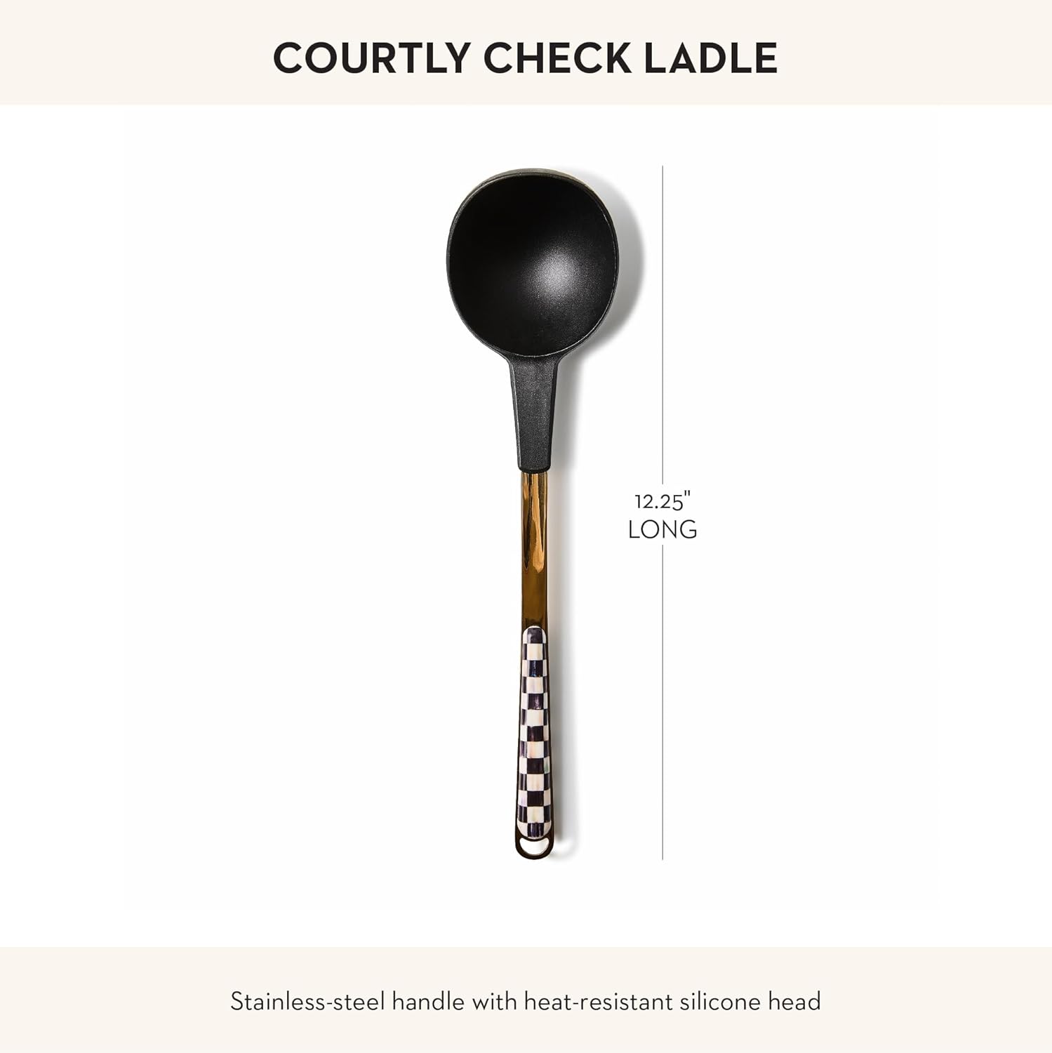 MACKENZIE-CHILDS Kitchen Ladle, Silicone Ladle Spoon for Cooking, Black-and-White Courtly Check - Culinary Roots