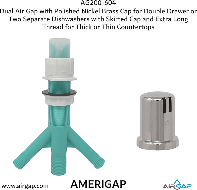Dual Air Gap with Polished Nickel Brass Cap for Double Drawer or Two Separate Dishwashers with Skirted Cap and Extra Long Thread for Thick or Thin Countertops (AG200-604, AG200-X04,AMERIGAP)